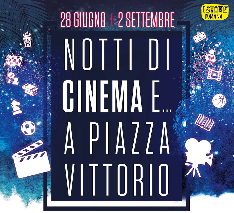 Notti Di Cinema A Piazza Vittorio La 20esima Edizione Al Via Radio