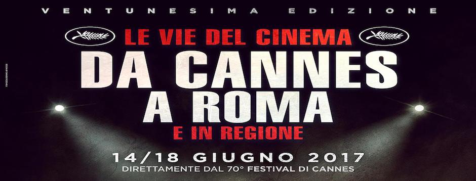 Le vie del Cinema: da Cannes a Roma e in Regione